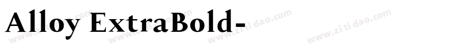 Alloy ExtraBold字体转换